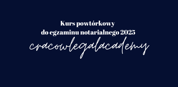 Kurs powtórkowy do egzaminu notarialnego 2025
